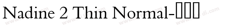 Nadine 2 Thin Normal字体转换